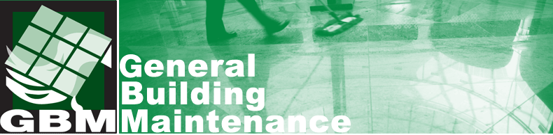 GBM - General Building Maintenance Service